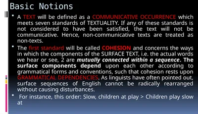 Basic Notions A TEXT will be defined as a