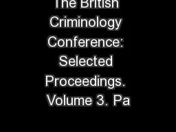 The British Criminology Conference: Selected Proceedings. Volume 3. Pa