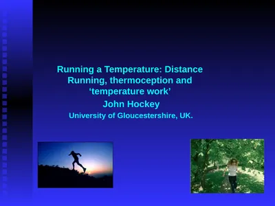 Running a Temperature: Distance Running,