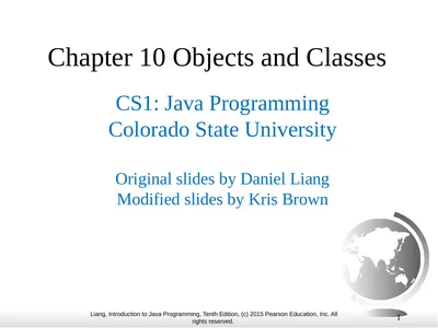 1 Chapter 10 Objects and Classes CS1: Java