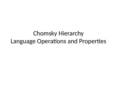 Chomsky Hierarchy Language Operations and