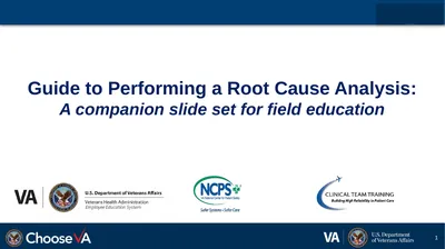 Guide to Performing a Root Cause Analysis: A