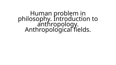 Human problem in philosophy. Introduction to