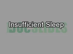 Insufficient Sleep