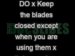 Young Marines Knife Safety Policy Always follow these rules for safe knife use DO x Keep