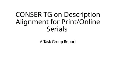 CONSER TG on Description Alignment for