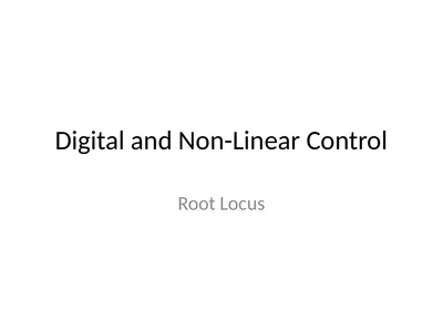 Digital and Non-Linear Control Root Locus Outline