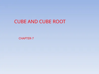 CUBE AND CUBE ROOT CHAPTER-7 THANK YOU