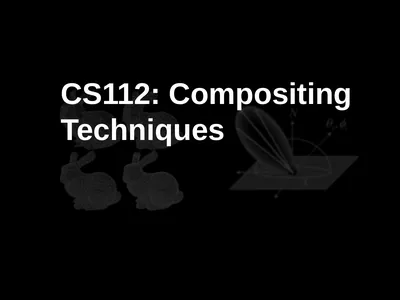 CS112: Compositing Techniques PA2 will be due next