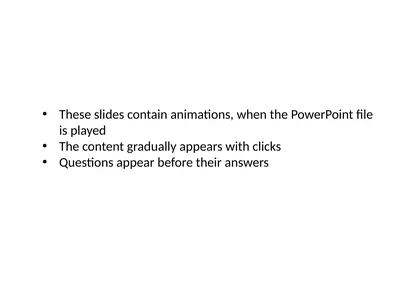 These slides contain animations, when the