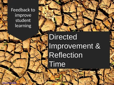 Feedback to improve student learning Directed