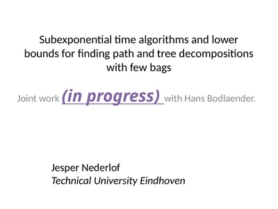 Subexponential time algorithms and lower bounds