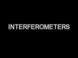 INTERFEROMETERS