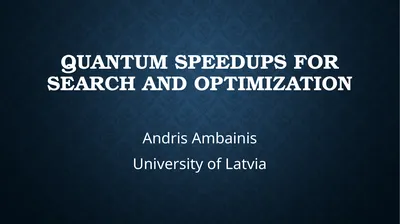 quantum speedups For search AND OPTIMIZATION
