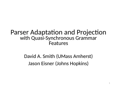 Parser Adaptation and Projection with
