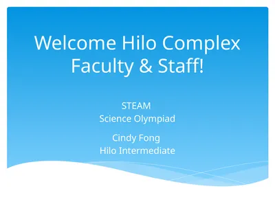 Welcome Hilo Complex Faculty & Staff! STEAM
