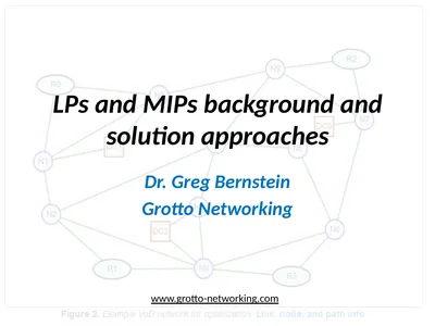 LPs and MIPs background and solution approaches