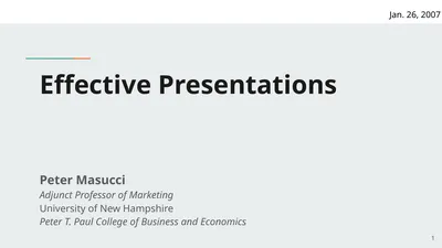 Effective Presentations Peter Masucci Adjunct