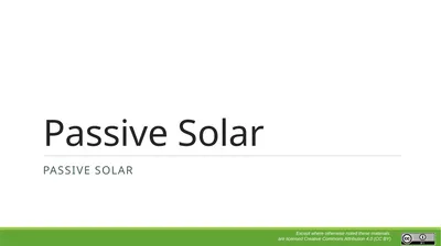 Passive Solar passive solar Except where otherwise