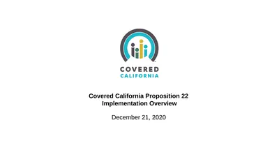 Covered California Proposition 22 Implementation
