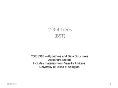 2-3-4 Trees (BST) CSE 3318 – Algorithms and Data