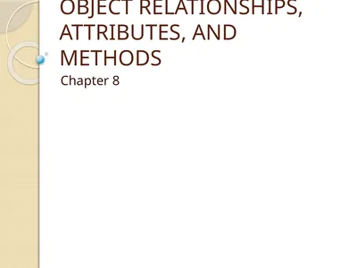 OBJECT RELATIONSHIPS, ATTRIBUTES, AND METHODS