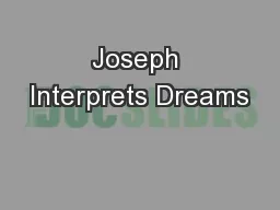 Joseph Interprets Dreams