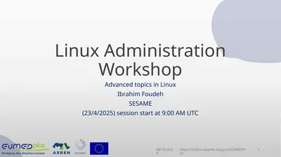 Linux Administration Workshop Advanced topics in