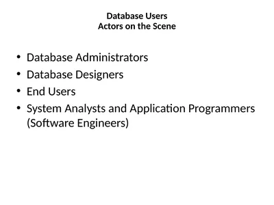 Database Users Actors on the Scene Database