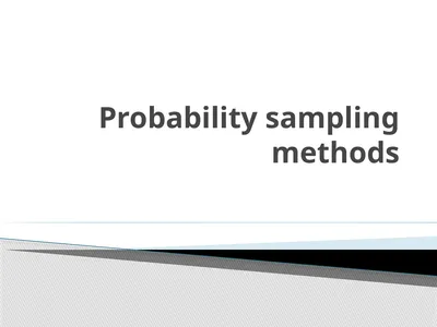 Probability sampling methods Probability sampling