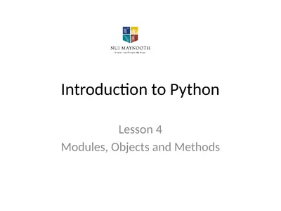 Introduction to Python Lesson 4 Modules, Objects