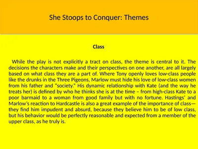 She Stoops to Conquer: Themes Class While the play