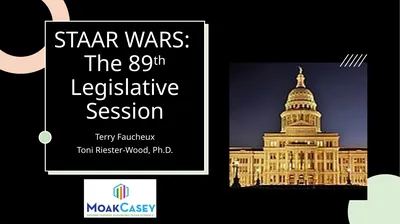 STAAR WARS: The 89th Legislative Session Terry