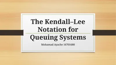The Kendall–Lee Notation for Queuing Systems