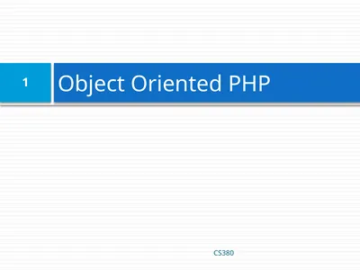 Object Oriented PHP CS380 1 Why use classes and