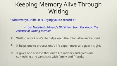 Keeping Memory Alive Through Writing “Whatever