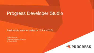 Progress Developer Studio Suresh Inavolu Principal
