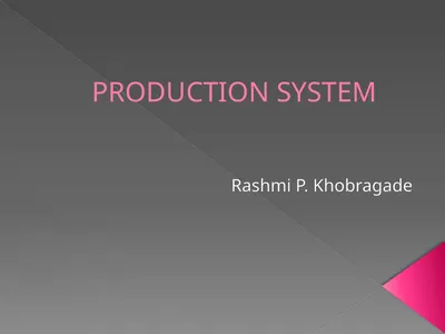 PRODUCTION SYSTEM Rashmi P. Khobragade