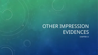 OTHER IMPRESSION EVIDENCES CHAPTER 11 CASTING OF