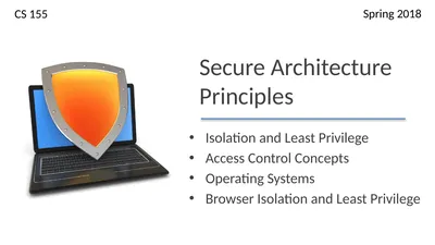 Secure Architecture Principles CS 155 Spring 2018