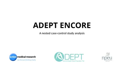 ADEPT ENCORE A nested case-control study analysis