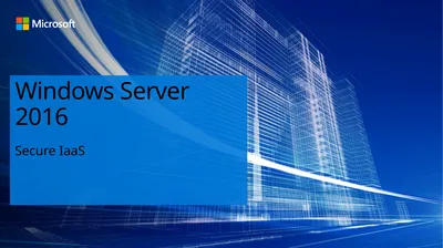 Windows Server 2016 Secure IaaS Hosting Challenges