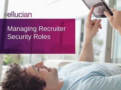 Managing Recruiter Security Roles Objectives