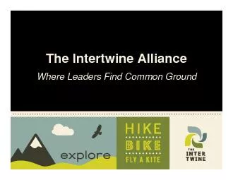 The Intertwine AllianceWhere Leaders Find Common Ground