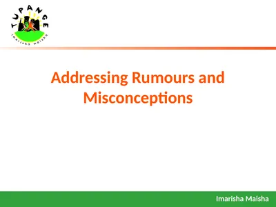 Addressing Rumours and Misconceptions Addressing
