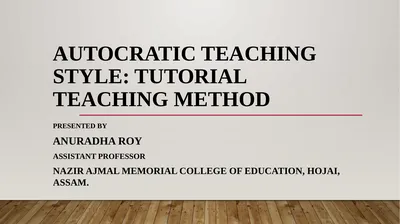 Autocratic Teaching Style: Tutorial Teaching