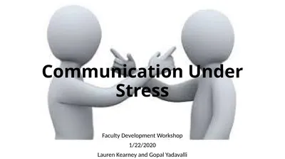 Communication Under Stress Faculty Development