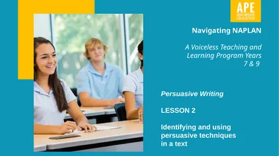 Persuasive Writing LESSON 2 Identifying and using