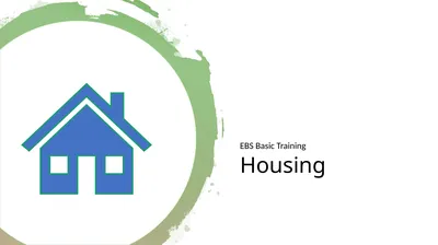 Housing EBS Basic Training Agenda EBS Role