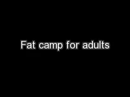 Fat camp for adults